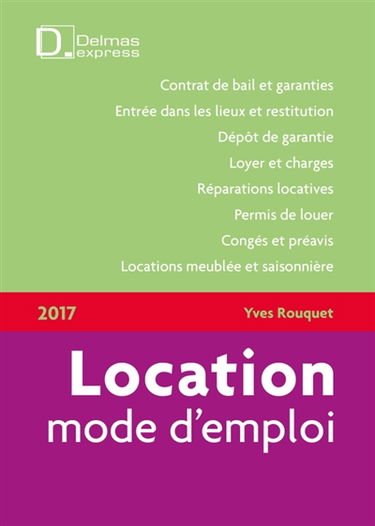Location, mode d'emploi : 2017