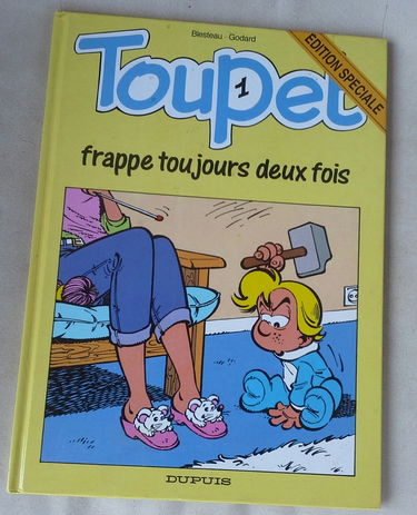 Toupet N°1 : Toupet Frappe Toujours Deux Fois