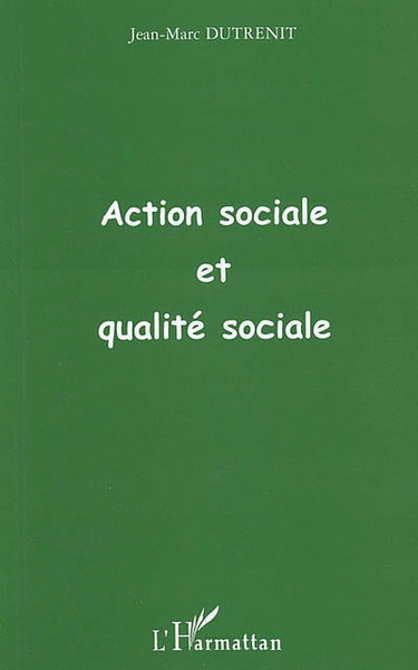 Action sociale et qualité sociale