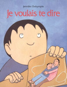 Je voulais te dire