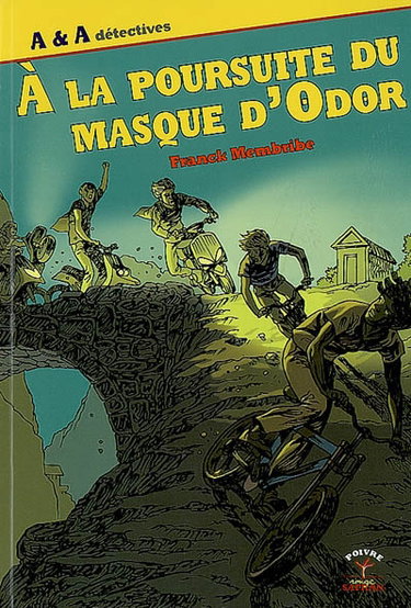 Couverture de A & A détectives. A la poursuite du masque d'Odor
