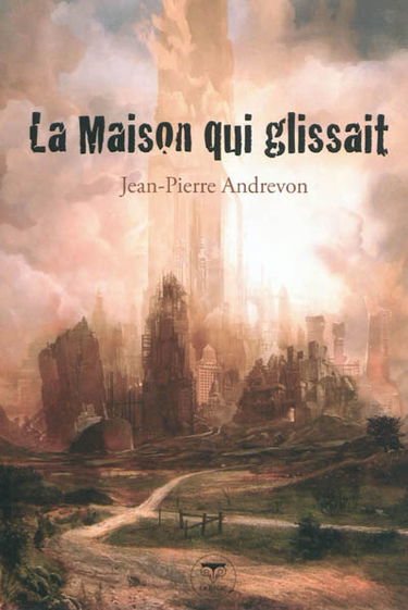 La maison qui glissait
