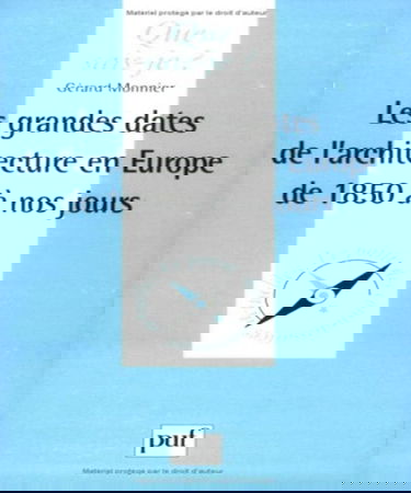 Les grandes dates de l'architecture en Europe de 1815 à nos jours