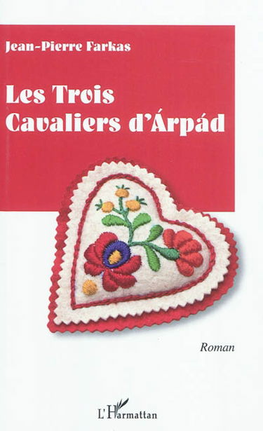 Les trois cavaliers d'Arpad