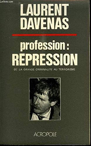 Profession répression