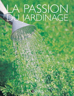 La passion du jardinage