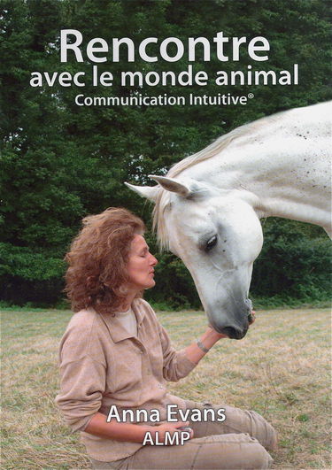 Rencontre avec le monde animal: Communication intuitive