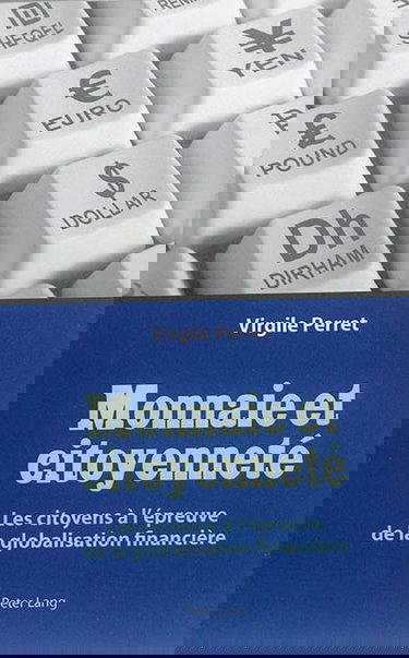 Monnaie et citoyenneté : les citoyens à l'épreuve de la globalisation financière