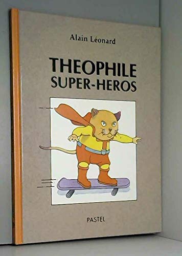 Théophile super-héros