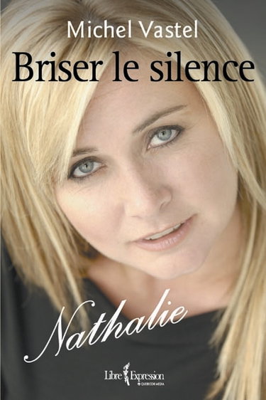 Couverture de Briser le silence : Nathalie