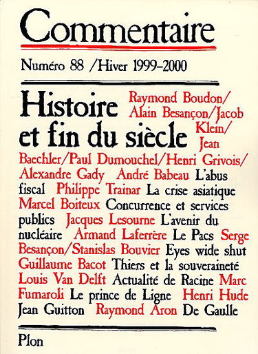 Commentaire, n° 88. Histoire et fin du siècle