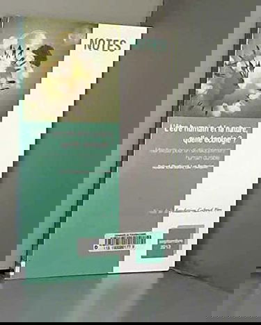 L'être humain et la nature, quelle écologie? Manifeste pour un développement humain durable