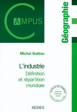 L'industrie : définition et répartition mondiale