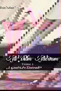 Ad vitam aeternam: Tome 1, le goût de l'interdit