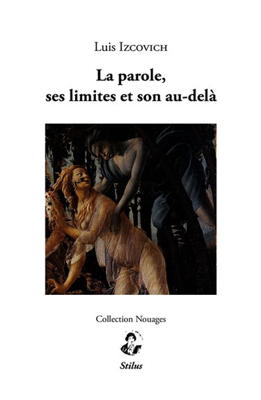 Couverture de La parole, ses limites et son au-delà