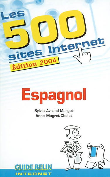 Les 500 sites Internet : espagnol