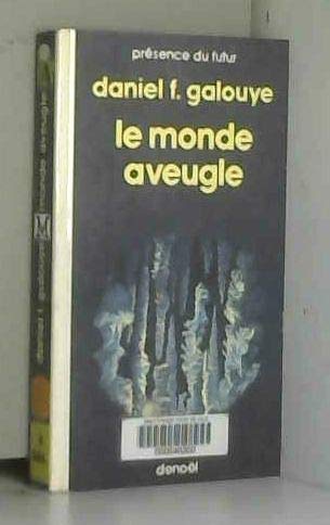 Le monde aveugle