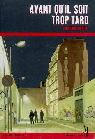 Avant qu'il soit trop tard