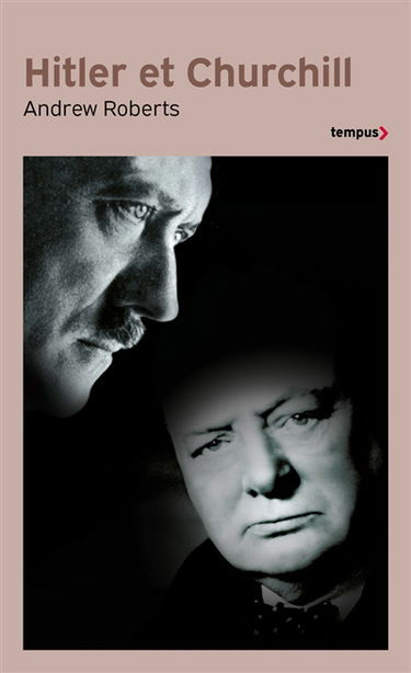 Hitler et Churchill : secrets de meneurs d'hommes