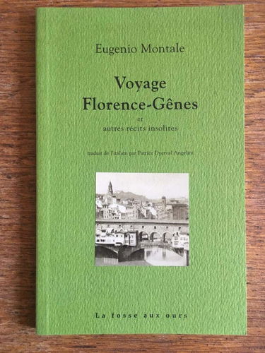 Voyage Florence-Gênes et autres récits insolites