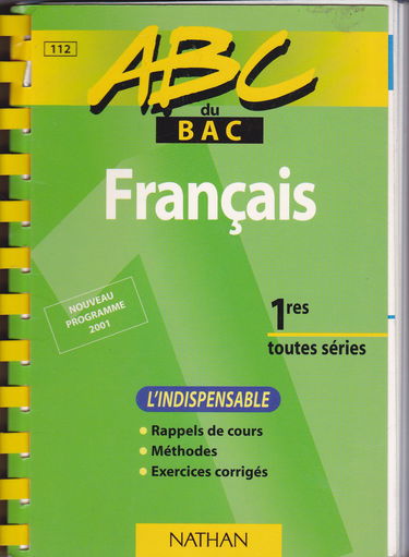 Francais, 1res Toutes Series. L'Indispensable, Edition 2001