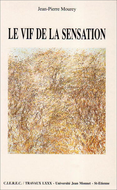 Le Vif de la sensation