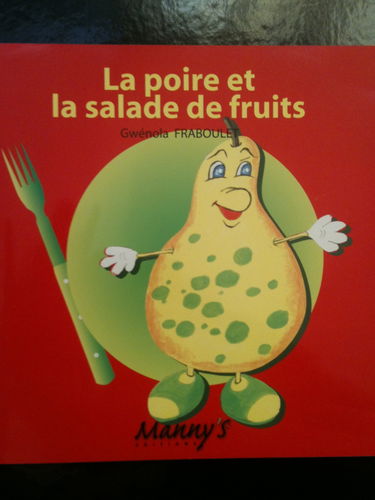 La poire et la salade de fruits