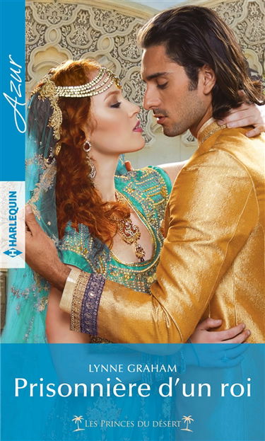 Prisonnière du roi : les princes du désert