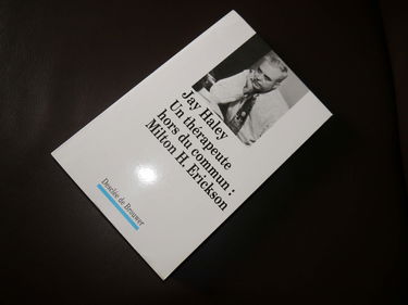 Un thérapeute hors du commun, Milton H. Erickson