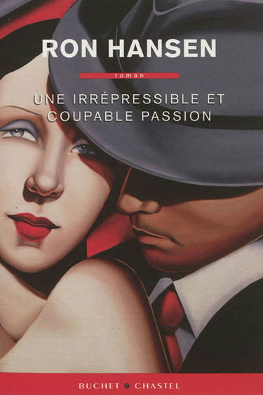 Une irrépressible et coupable passion
