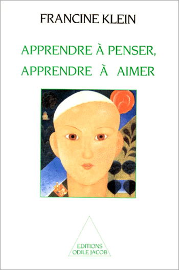 Apprendre à penser, apprendre à aimer