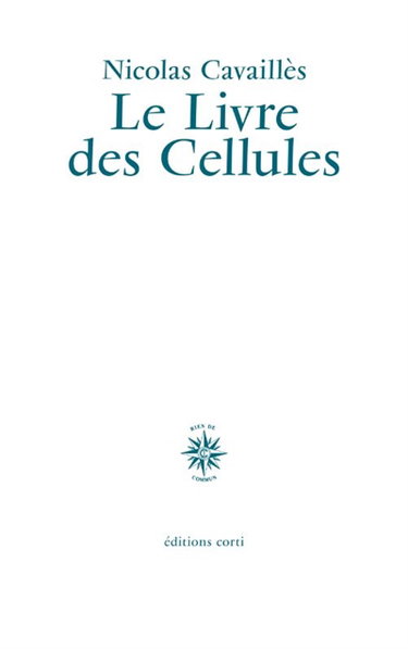 Le livre des cellules : adaptation en français moderne d'un anonyme du seizième siècle, suivie d'un compte-rendu de son procès translaté du latin