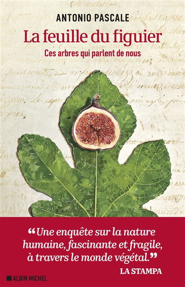 La feuille du figuier : ces arbres qui parlent de nous : récit