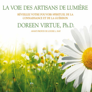 Couverture de La voie des artisans de lumière - Livre audio 3 CD par Doreen Virtue