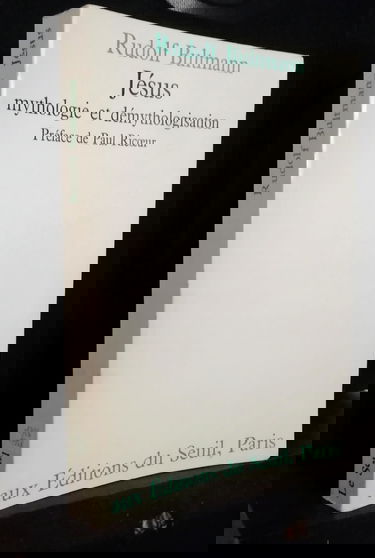 Rudolf Bultmann. Jésus, mythologie et démythologisation : EJesuse, traduit de l'allemand par Florence Freyss et Samuel Durand-Gasselin et eJesus Christ and mythologye, traduit de l'anglais par Christian Payot. Préface de Paul Ricoeur