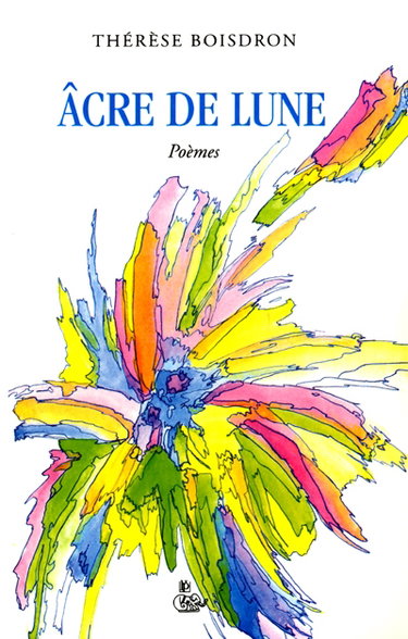 Couverture de Acre de lune : poèmes