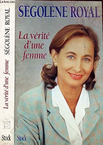 La vérité d'une femme