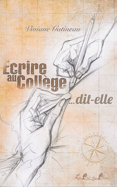 Ecrire au collège... dit-elle : fenêtre sur les mots... ne marche pas sur mes rêves