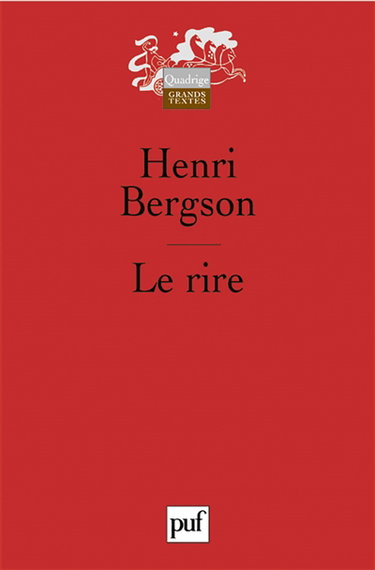 Le rire : essai sur la signification du comique