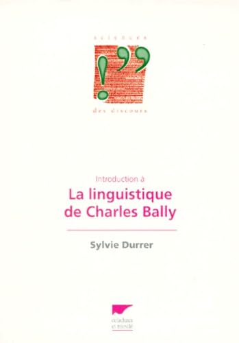 Introduction à la linguistique de Charles Bally