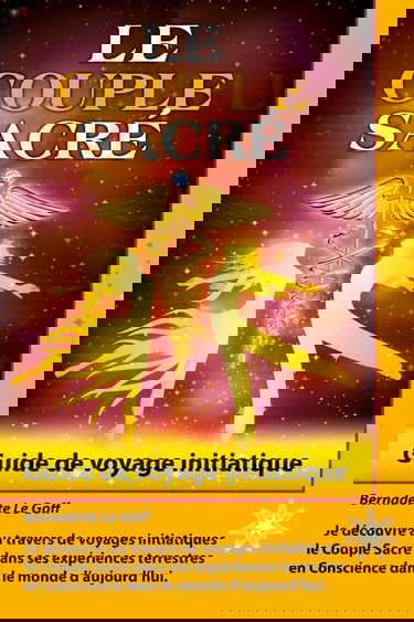 Le Couple Sacré - Guide de voyage initiatique