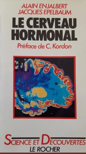 Le Cerveau hormonal