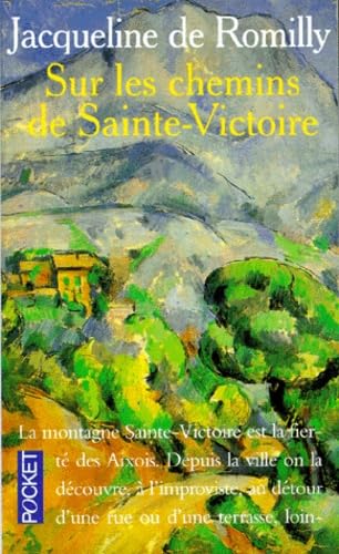 Sur les chemins de Sainte Victoire