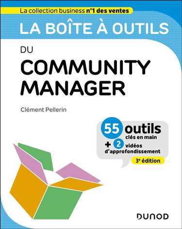 Couverture de La boîte à outils du community manager : 55 outils clés en main + 2 vidéos d'approfondissement par Clément Pellerin