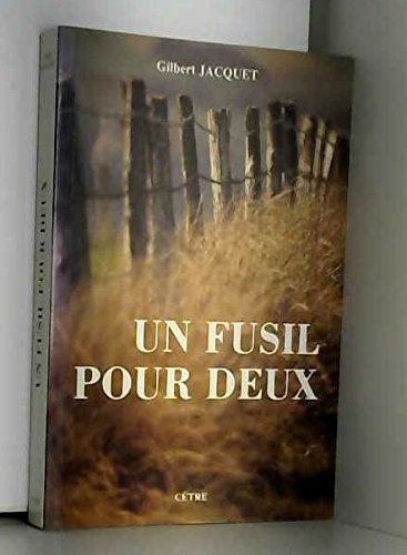 Un fusil pour deux