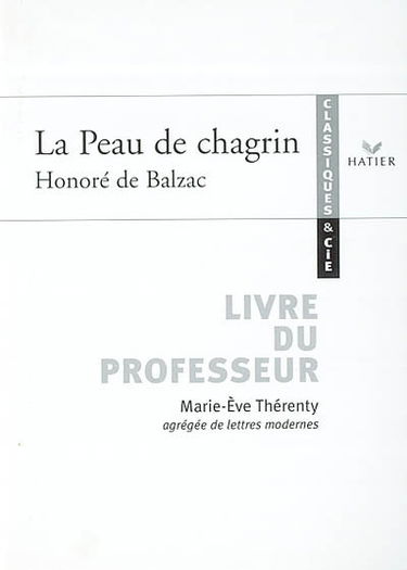 La peau de chagrin, Honoré Balzac : livre du professeur