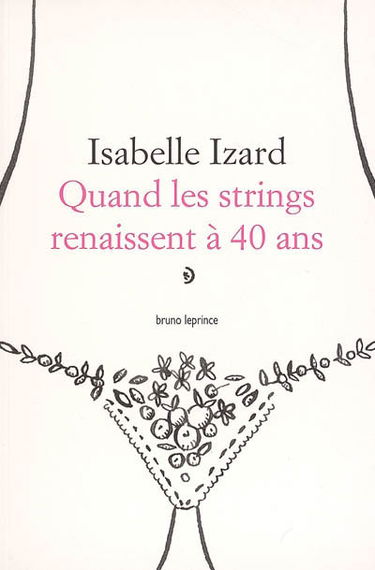 Quand les strings renaissent à 40 ans