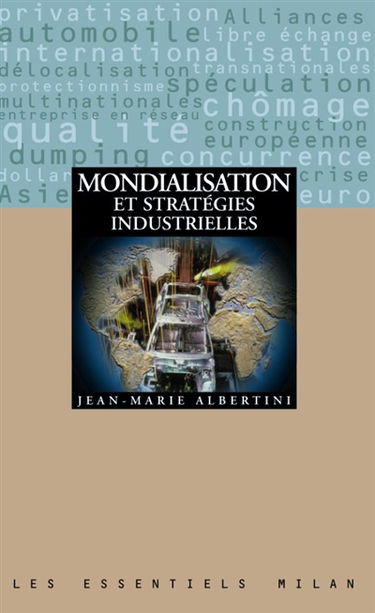 Mondialisation et stratégies industrielles