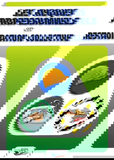 Les Risques Professionnels en Restauration Collective