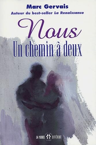 Nous : un chemin à deux